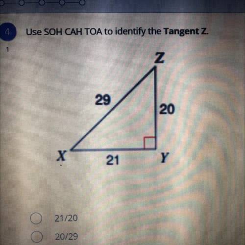 Use SOH CAH TOA to identify the Tangent Z.