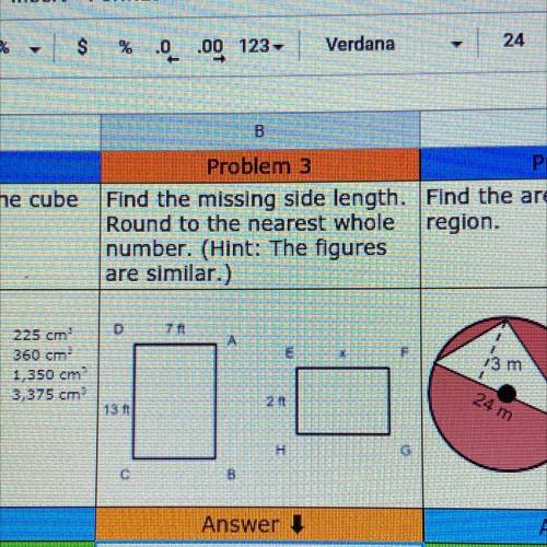 Find the missing side length.

Round to the nearest whole
number. (Hint: The figures
are similar.)