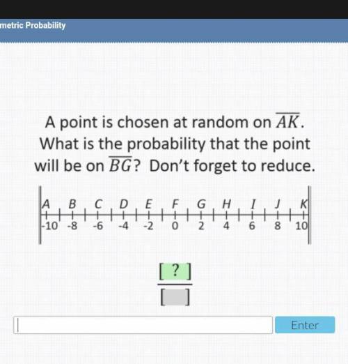 Geometric probability 
i honestly don't know