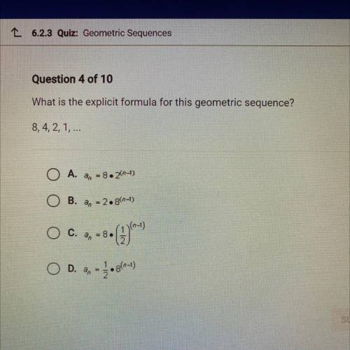 What is the explicit formula for this geometric sequence?
8, 4, 2, 1