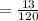 =  \frac{13}{120}