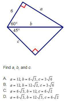 Analyze the diagram below and complete the instructions that follow.
Find a, b, and c.