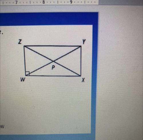 PLEASE HELP!

I WILL MARK BRAINLIEST!
If ZY = 2x + 3 and WX = x+4, find WX.
Your answer will be so