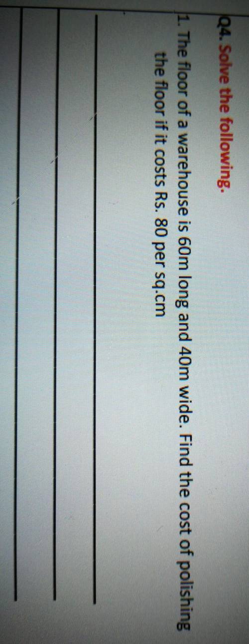 The floor of a warehouse is 60m long 40m wide. find the cost of polishing the floor plzzz helpp​