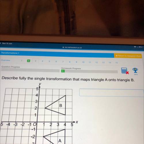 ‘Describe fully the single transformation that maps triangle A into triangle B’