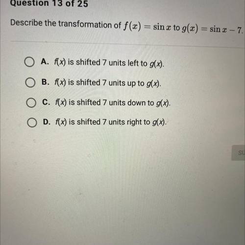 Describe the transformation of f(x) = sin x to g(x) = sin x – 7.