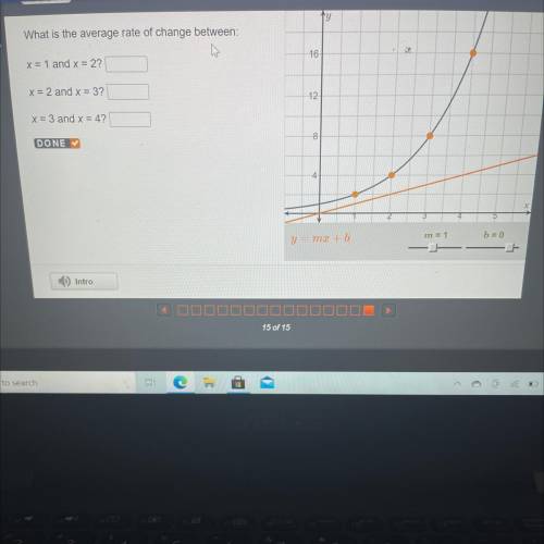 What is the average rate of change between:

x = 1 and x = 2?
x = 2 and x = 3?
.
x = 3 and x = 4?