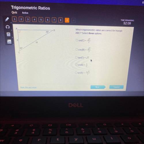 52.38

B
Which trigonometric ratios are correct for triangle
ABC? Select three options.
30
sin(C)