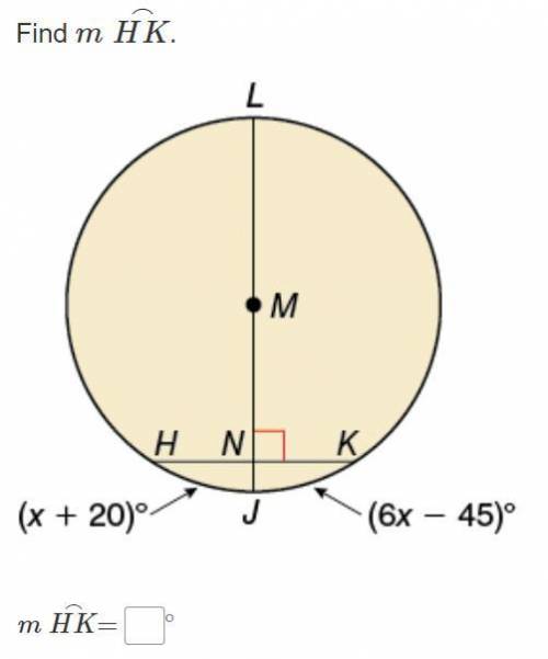 Geometry: CC 2015 > Chapter 10: Chapter 10 Practice Test > Practice Test 10

Q3 Find mHK⌢.