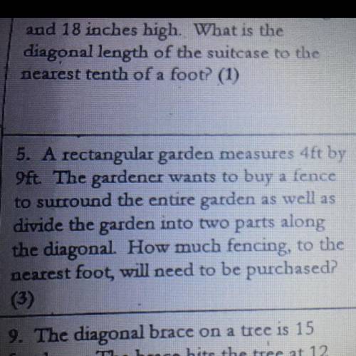 A rectangular garden measures 4‘ x 9‘ the gardener wants to buy a fence to surround the entire gard
