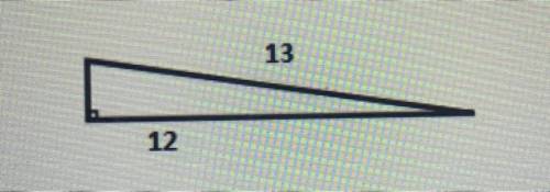 ASAP PLSSSS HELP
 

Find the length of the missing side in the right triangle shown b