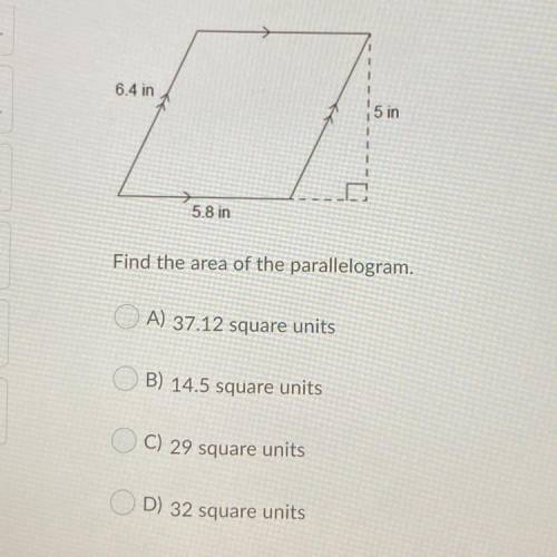 Find the area of the parallelogram

A) 37.12 square units 
B) 14.5 square units 
C) 29 square unit