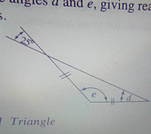 Can you please help. Evaluate angles d and e, giving reasons for your answer. ​