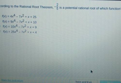 According to the Rational Root Theorem, -2/5 is a potential rational root of which function? ) = 4x