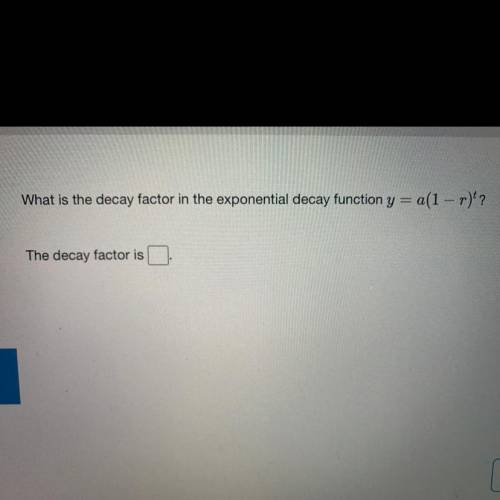 What is the decay factor in the exponential decay function y=a (1-r) t