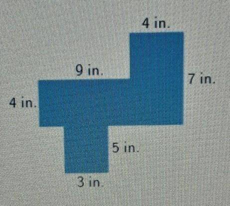 Find the area of the irregular figure. 4 in. 7in. 5in. 3in. 4in. 9in.​