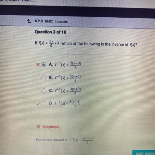 If F(x)= 3x/5 +3, which of the following is the inverse of f(x)?

A f-1(x)= 3(x-3)/5
B f-1(x)= 5(x