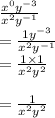 \frac{x {}^{0}y {}^{ - 3}  }{x {}^{2}y {}^{ - 1}  }  \\  =  \frac{1y {}^{ - 3} }{ {x}^{2}y {}^{ - 1}  }  \\  =  \frac{1 \times 1}{ {x}^{2} y {}^{2} }  \\    \\  =  \frac{1}{ {x}^{2}y {}^{2}  }