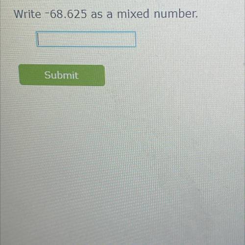 Write it as a mixed number please