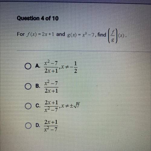 For f(x)=2x+1 and g(x2-7 find f/g (x)