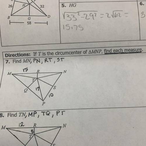 7. Find MN, PN, RT, ST
Please and thank you!