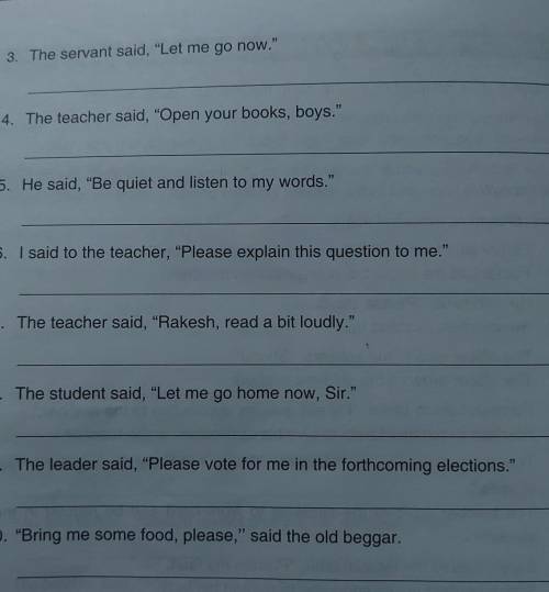 Change the following sentences into Indirect speech​