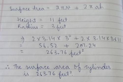 Find the surface area of a cylinder with a height of 11 feet and base radius of 3 feet.

______ squ