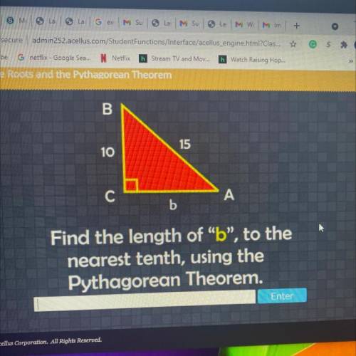 Find the length of “b”, to the
nearest tenth, using the
Pythagorean Theorem.