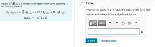 What mass of octane (in g) is required to produce 8210 kJ of heat?