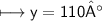 \\ \sf\longmapsto y=110°