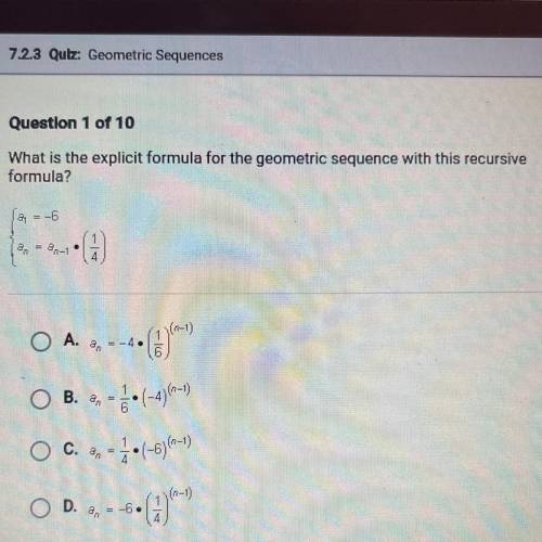 What is the explicit formula for the geometric sequence with this recursive

formula?
a =
8
2.-1
(