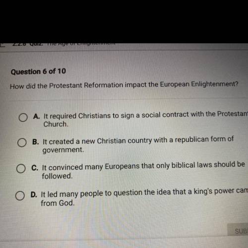 How did the Protestant Reformation impact the European Enlightenment?
A P E X