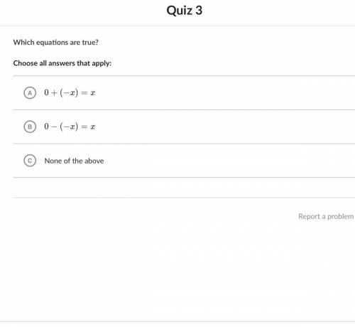 Which equations are true?
Choose All Answers That Apply (10 Points)