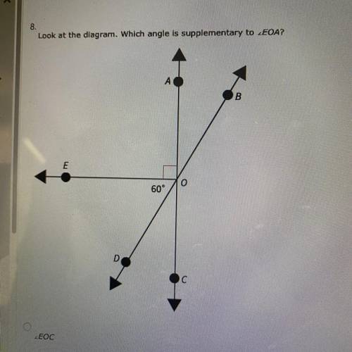 Look at the diagram. Which angle is supplementary to
1.)
2.)
3.)
4.)
