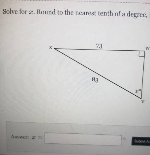 Solve for x. round to the nearest tenth of a degree, if necessary.​