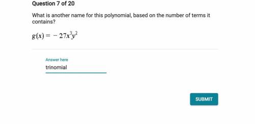 What is another name for this polynomial?
PLS HELP ASAP¡
A
P
E
X