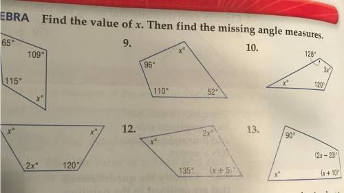 Find the value of x then find the missing angle measures