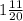 1\frac{11}{20}