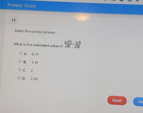 ANSWER ASAPwhat is the estimated value of​