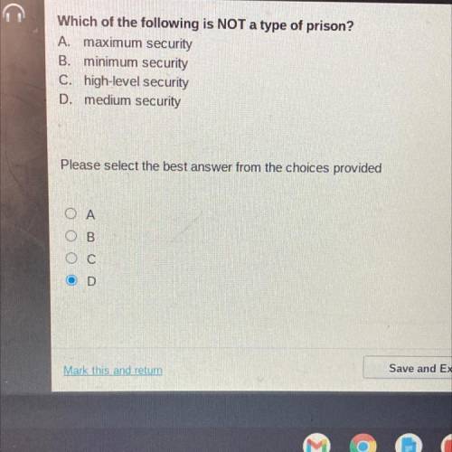 Which of the following is not a type of prison?