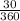 \frac{30}{360}