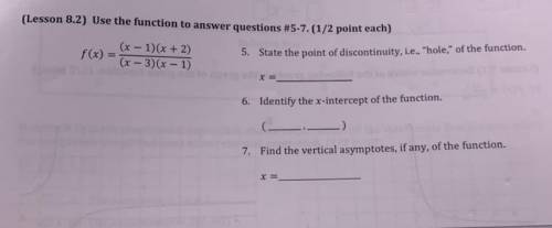 Use the function to answer questions #5-7.