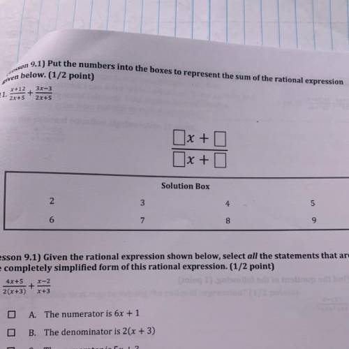 Put the numbers into the boxes to represent the sum of the rational expression
given below.