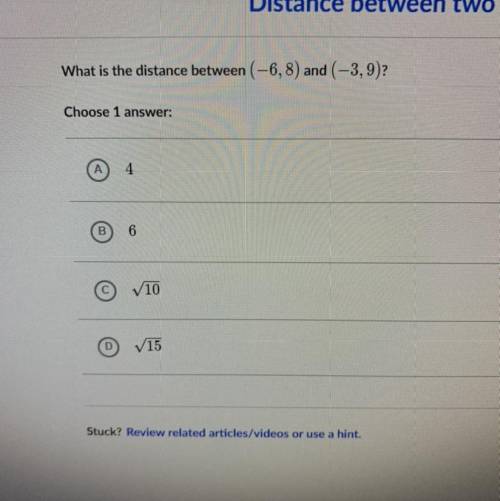 What is the distance between (-6, 8) and (-3, 9)?