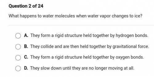 What happens to water molecules when water vapor change to ice