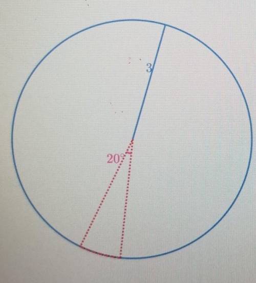 A circle has a radius of 3. An arc in this circle has a central angle of 20°. What is the length of