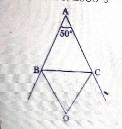 In ΔABC, ∠A = 50° and the external bisectors of ∠B and ∠C meet at O as shown in figure. The measure