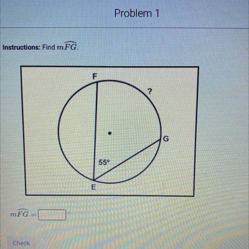 Instructions: Find mFG.
F
?
G
55°