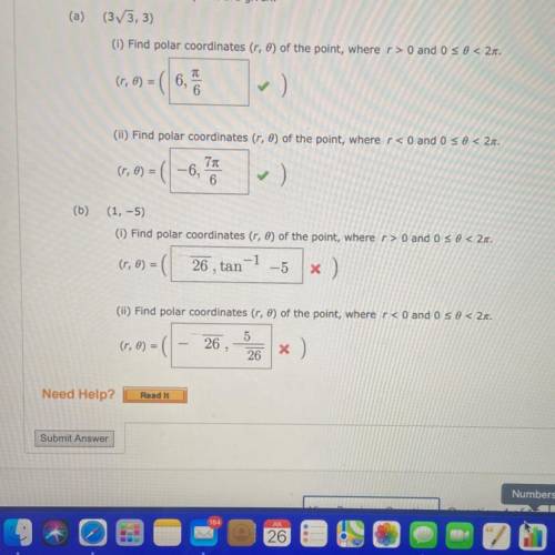 (b)

The Cartesian coordinates of a point are given.
(1, -5)
(i) Find polar coordinates (r, 0) of