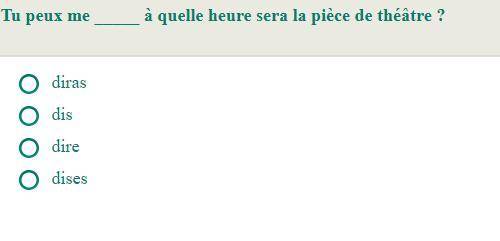 Choisis la meilleure conjugaison pour completer la phrase suivante.